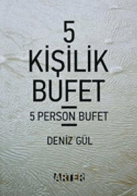 5 Kişilik Bufet / 5 Person Bufet | ARTER (Ciltsiz)