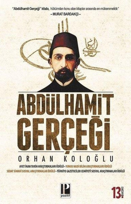 Abdülhamit Gerçeği | Pozitif Yayıncılık (İnce Kapak)