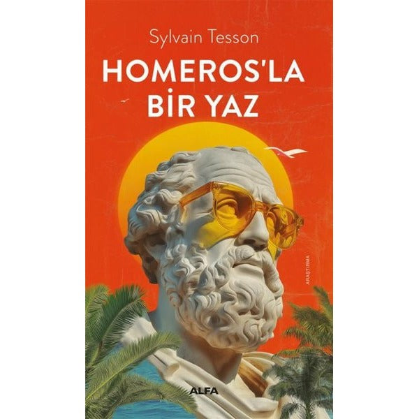 Homeros'la Bir Yaz | Alfa Yayıncılık (İnce Kapak)