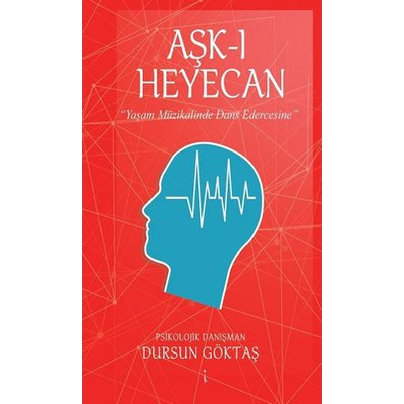Aşk-ı Heyecan | İkinci Adam Yayınları