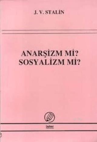 Anarşizm mi? Sosyalizm mi? | İnter Yayınları (Ciltsiz)  - Resim 1