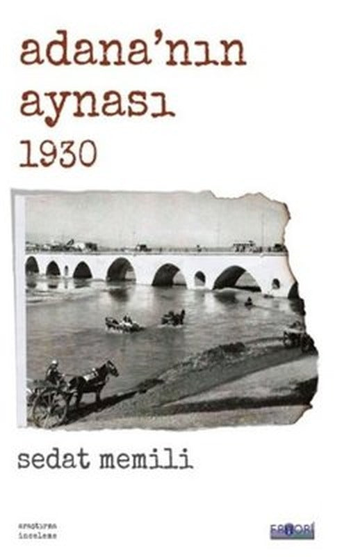 Adananın Aynası 1930 | Favori Yayınları