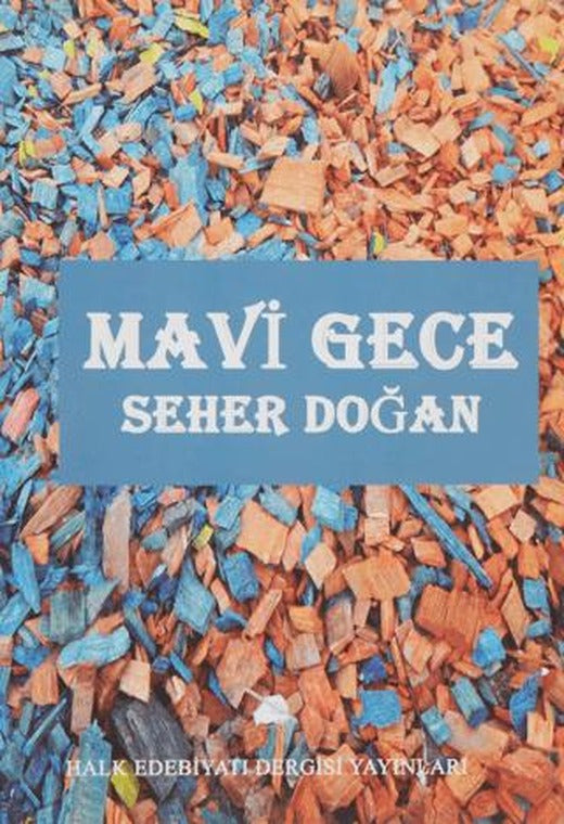 Mavi Gece | 7 Harf Yayınları (Ciltsiz)
