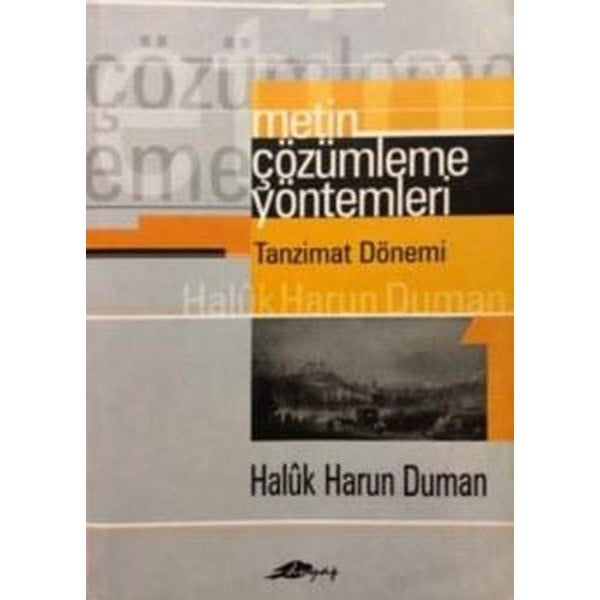 Metin Çözümleme Yöntemleri - Tanzimat Dönemi