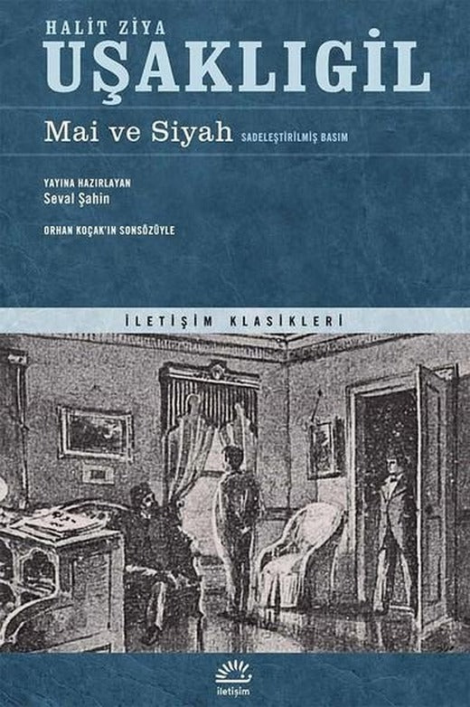 Mai ve Siyah-Sadeleştirilmiş Basım | İletişim Yayınları (İnce Kapak)