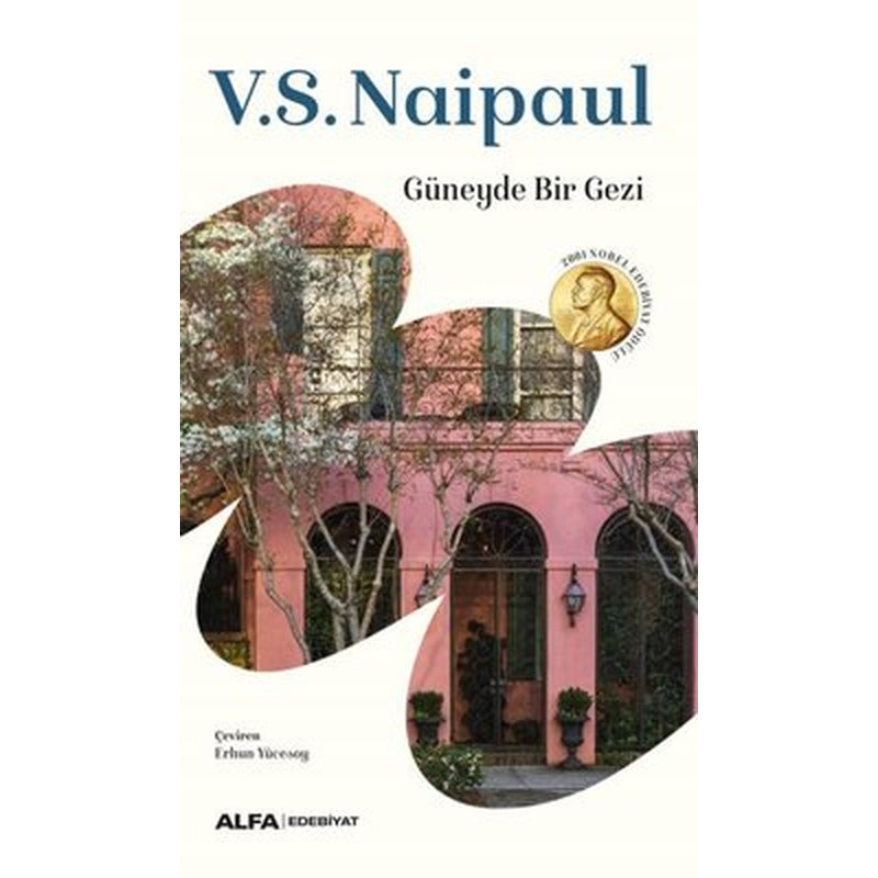 Güneyde Bir Gezi | Alfa Yayıncılık (İnce Kapak )