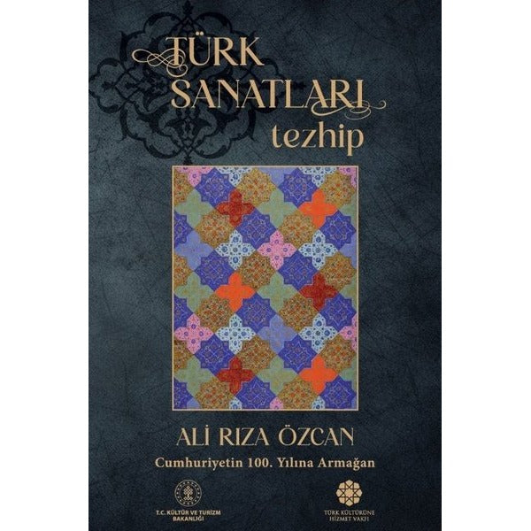 Türk Sanatları: Tezhip | Türk Kültürüne Hizmet Vakfı (İnce Kapak)