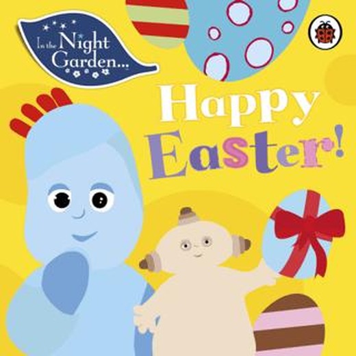 In the Night Garden: Happy Easter! | Ladybird Book (Ciltli)
