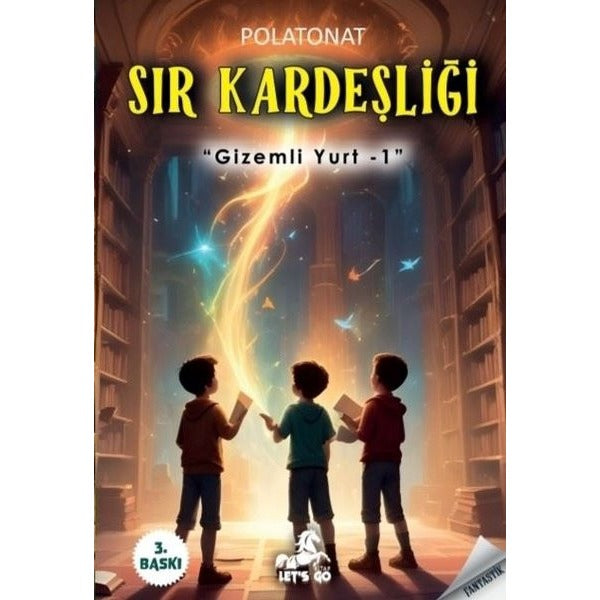 Sır Kardeşliği - Gizemli Yurt 1 | Let's Go Kitap (İnce Kapak)