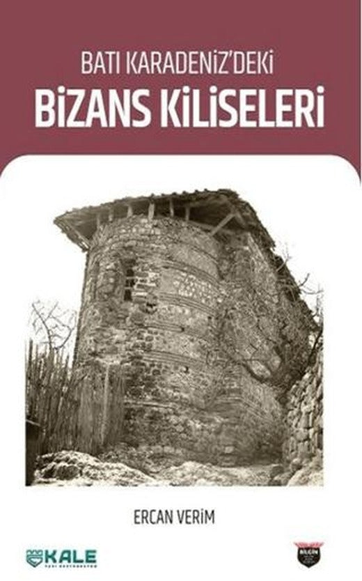 Batı Karadeniz’deki Bizans Kiliseleri