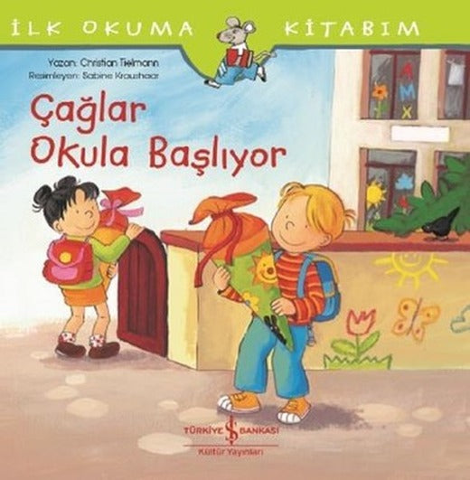 İlk Okuma Kitabım-Çağlar Okula Başlıyor | İş Bankası Kültür Yayınları