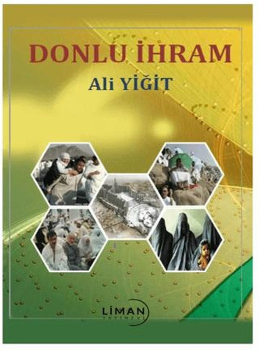 Donlu İhram | Liman Yayınevi (Ciltsiz)