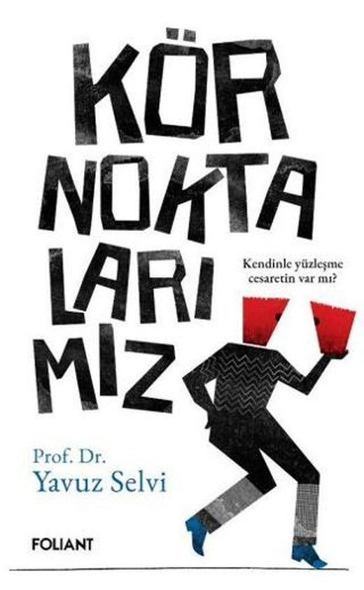 Kör Noktalarımız