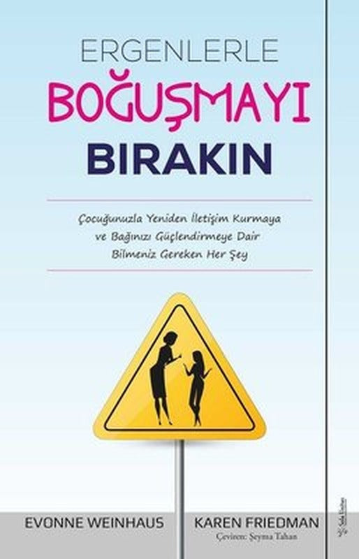 Ergenlerle Boğuşmayı Bırakın | Sola Unitas