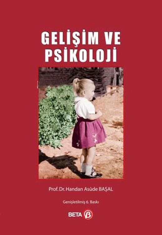 Gelişim ve Psikoloji | Beta Yayınevi (Ciltsiz)