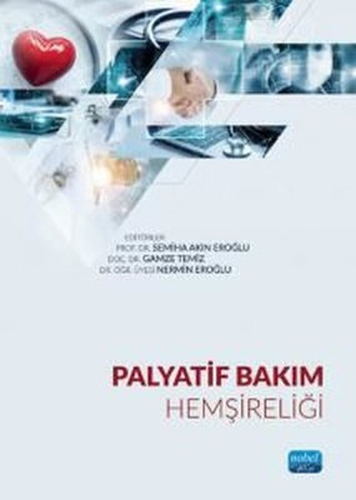 Palyatif Bakım Hemşireliği | Nobel Akademik Yayıncılık (İnce Kapak)
