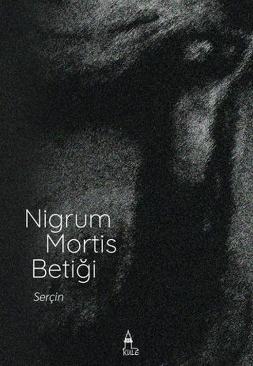 Nigrum Mortis Betiği | Kule Kitap (Ciltsiz)