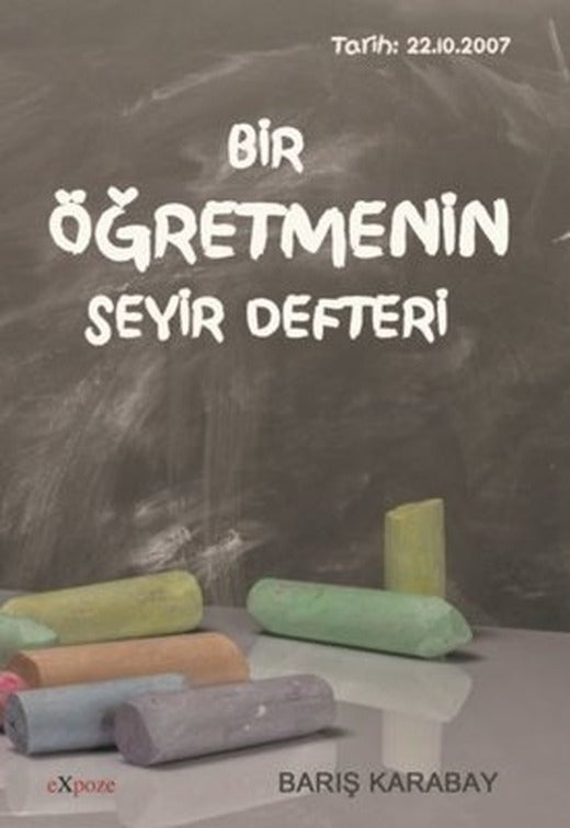Bir Ögretmenin Seyir Defteri | Expoze