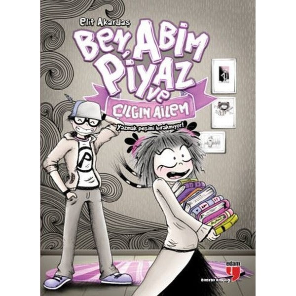 Ben, Abim Piyaz ve Çılgın Ailem