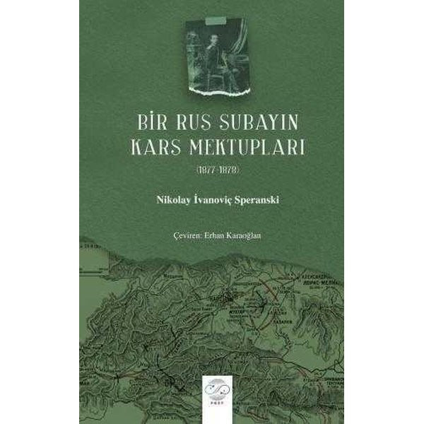 Bir Rus Subayın Kars Mektupları 1877-1878 | Post Yayın (İnce Kapak)