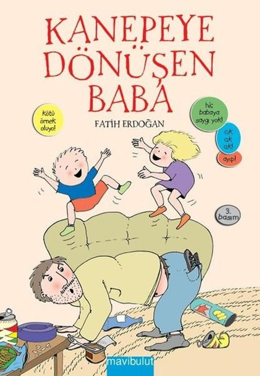 Kanepeye Dönüşen Baba | Mavi Bulut Yayıncılık - Çocuk Kitapları Dizisi (e-Kitap)