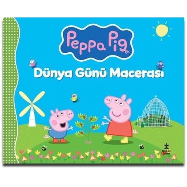 Peppa Pig-Dünya Günü Macerası | Doğan Çocuk (İnce Kapak)