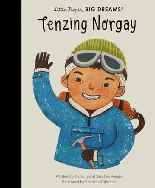 Little People, Big Dreams: Tenzing Norgay | FRANCES LINCOLN (Ciltli)