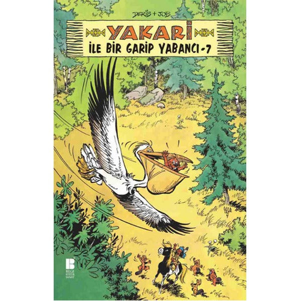 Yakari ile Bir Garip Yabancı 7 | Bilge Kültür Sanat