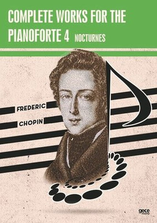 Complete Works For The Pianoforte 4 - Nocturnes | Gece Kitaplığı