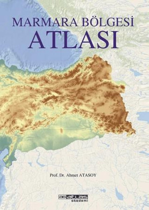 Marmara Bölgesi Atlası | Atlas Akademi (Ciltsiz)