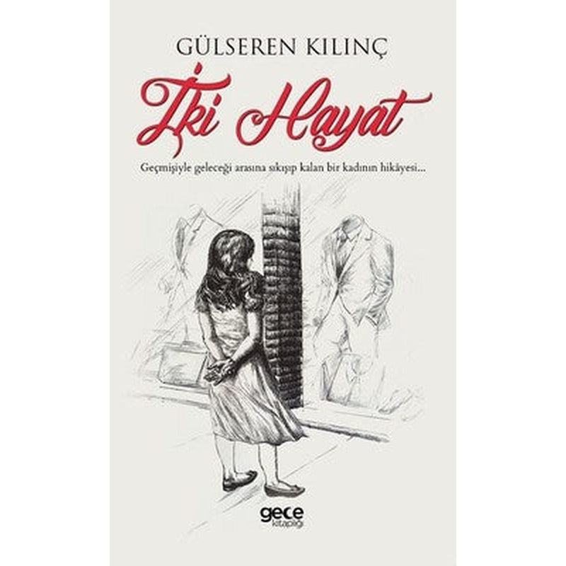 İki Hayat | Gece Kitaplığı
