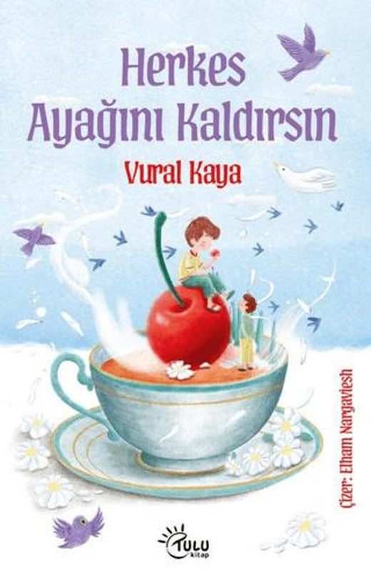 Herkes Ayağını Kaldırsın