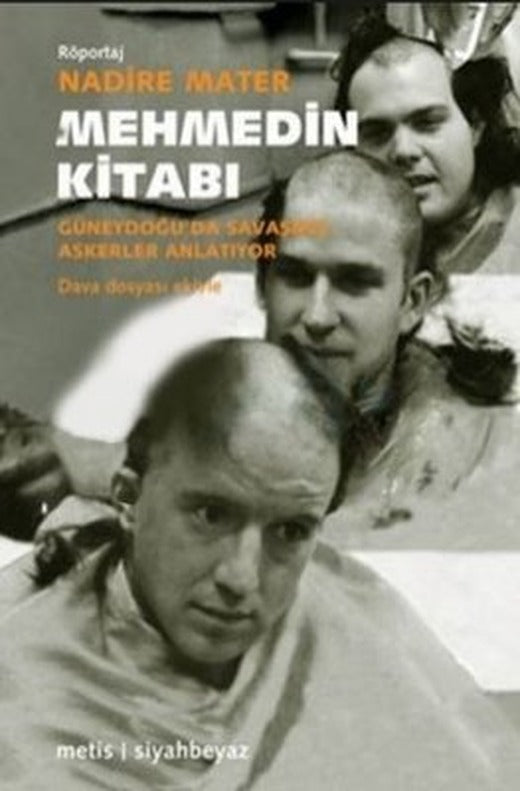 Mehmedin Kitabı- Güneydoğu'da Savaşmış Askerler Anlatıyor | Metis Yayınları