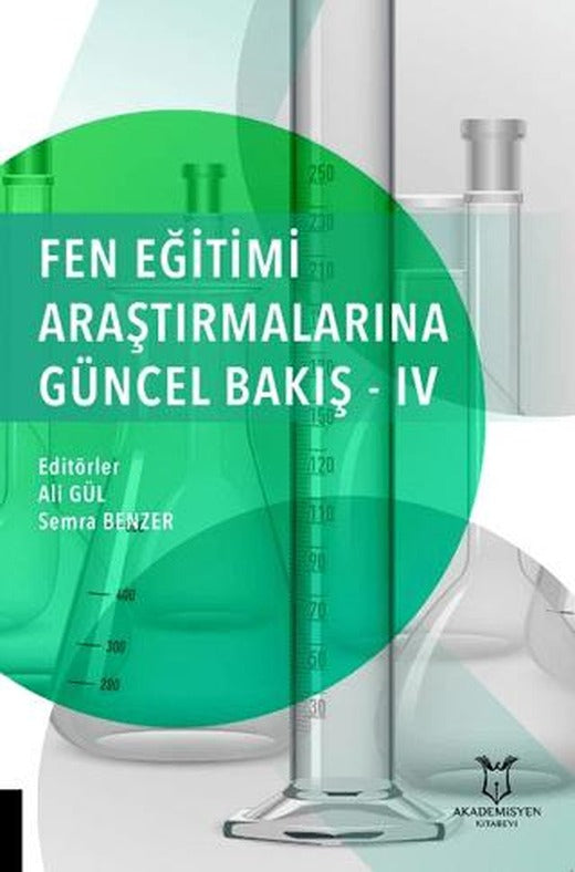 Fen Eğitimi Araştırmalarına Güncel Bakış - 4 | Akademisyen Kitabevi (Ciltsiz)