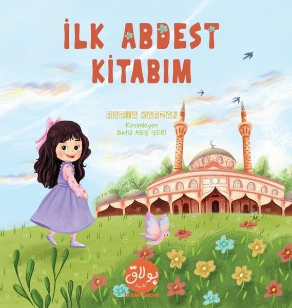 İlk Abdest Kitabım | Bulak Neşriyat (İnce Kapak)