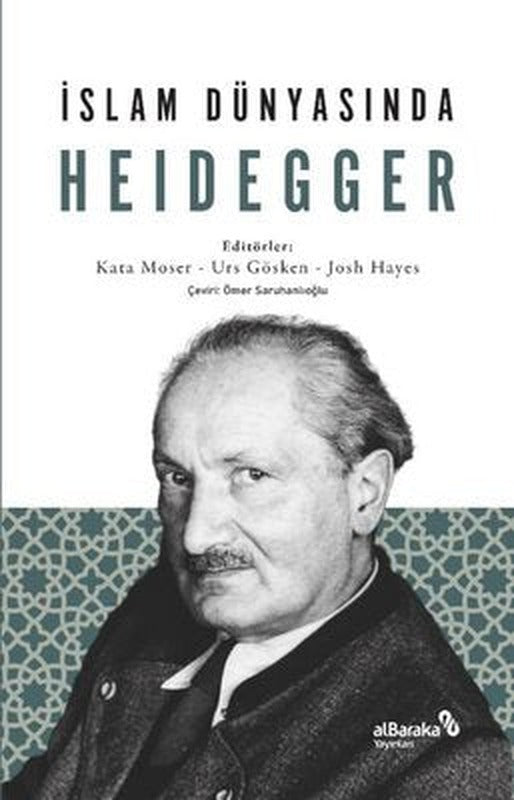 İslam Dünyasında Heidegger | alBaraka Yayınları