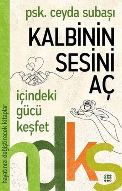 Kalbinin Sesini Aç-Hayatınızı Değiştirecek Kitaplar | Dokuz Yayınları