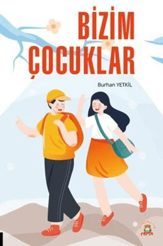 Bizim Çocuklar | Akademisyen Kitabevi (Ciltsiz)