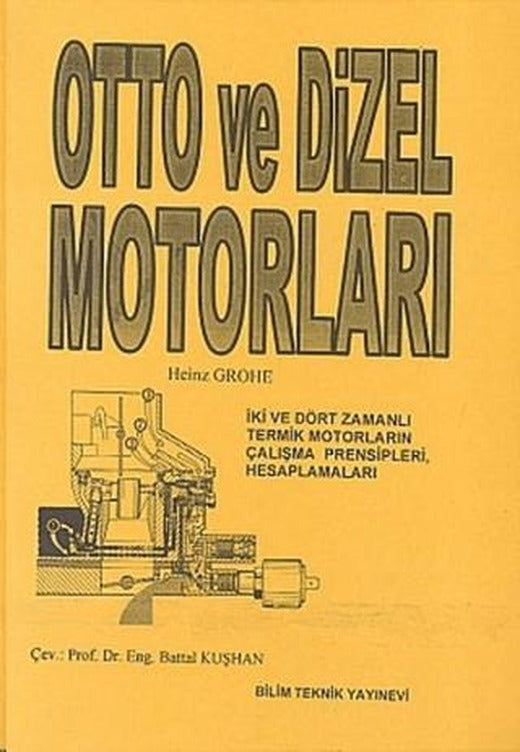 Otto ve Dizel Motorları | Bilim Teknik Yayınevi (Ciltsiz)