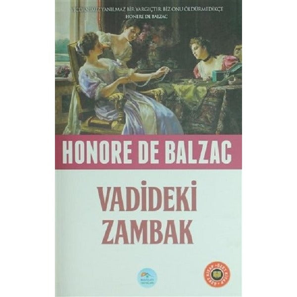 Vadideki Zambak - Honore de Balzac (Özet Kitap) Maviçatı Yayınları