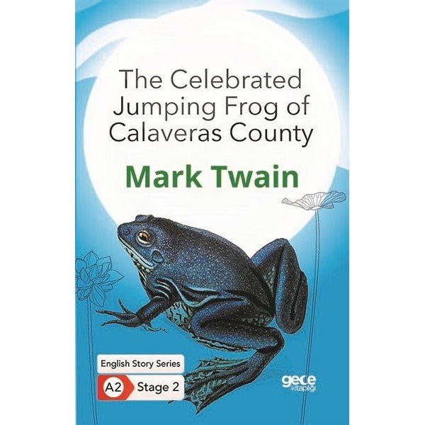 The Celebrated Jumping Frog of Calaveras County - English Story Series - A2 Stage 2 | Gece Kitaplığı