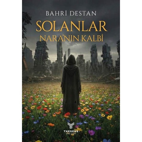 Solanlar - Nara'nın Kalbi | Theseus Yayınevi (İnce Kapak)