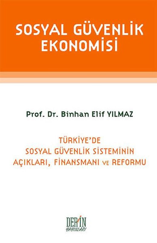 Sosyal Güvenlik Ekonomisi | Derin Yayınları (İnce Kapak)