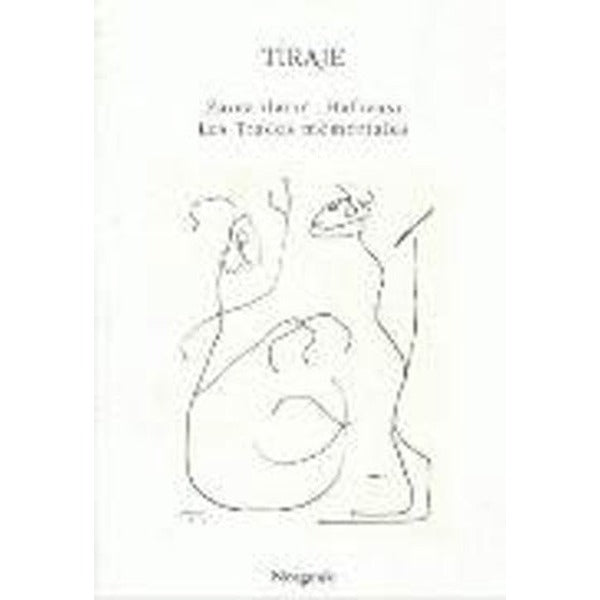 Traje Zamanların Hafızası / Les Traces Memoriales