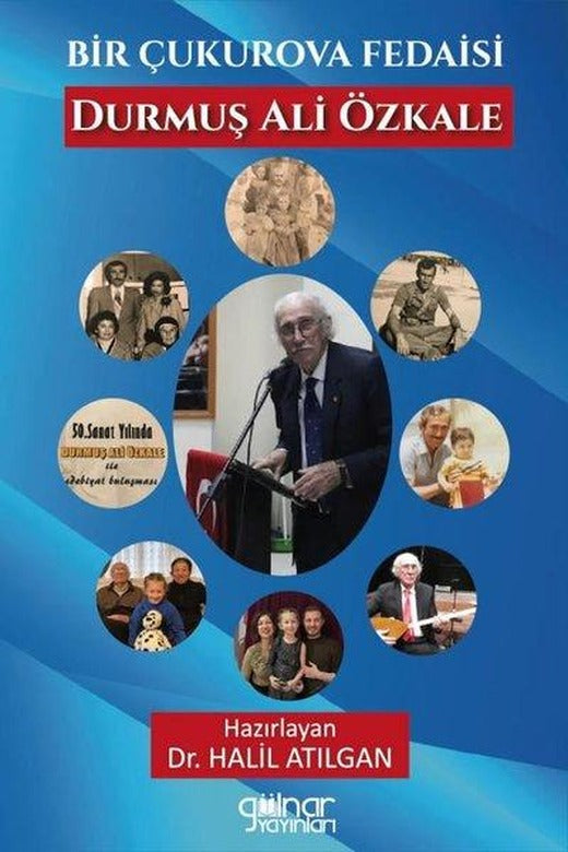 Bir Çukurova Fedaisi: Durmuş Ali Özkale | Gülnar Yayınları (İnce Kapak)