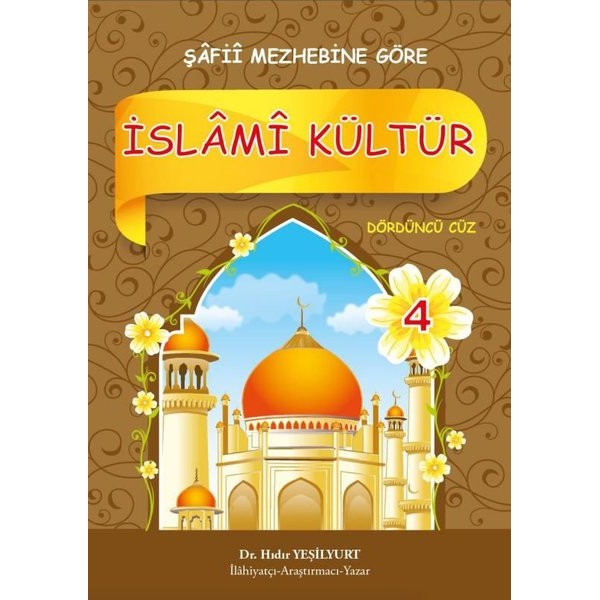 İslami Kültür 4 - Şafii Mezhebine Göre | Akasya Yayıncılık (Ciltsiz)