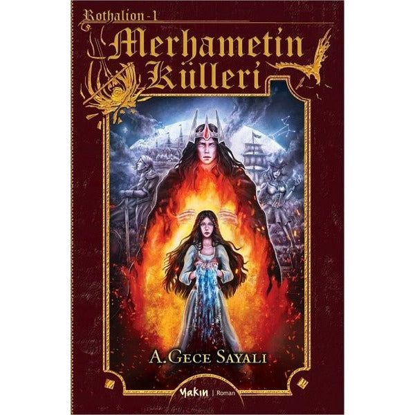 Merhametin Külleri - Rothalion 1 | Yakın Kitabevi (İnce Kapak)