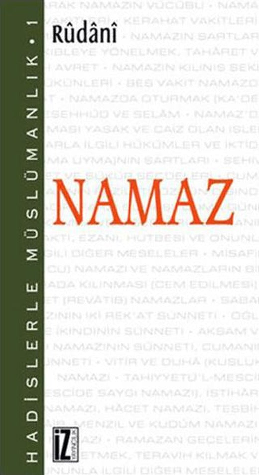 Hadislerle Müslümanlık 1: Namaz | İz Yayıncılık (Ciltsiz)
