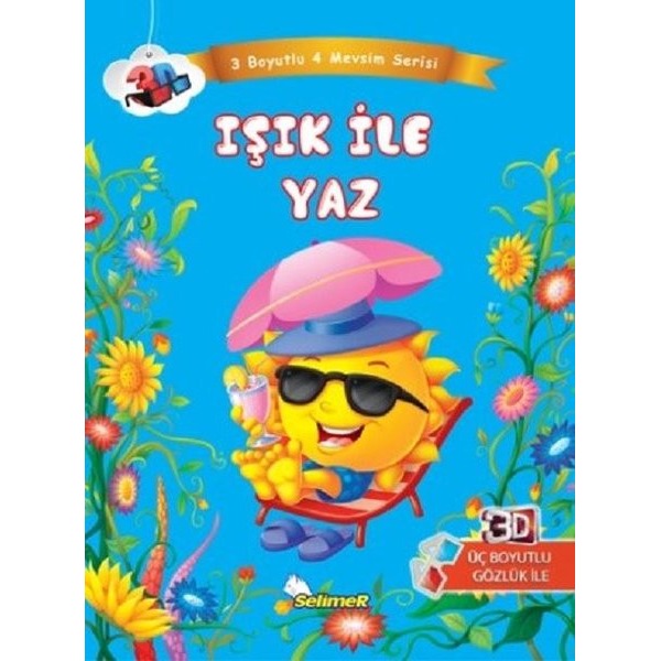 Işık ile Yaz-3 Boyutlu 4 Mevsim Serisi | Selimer