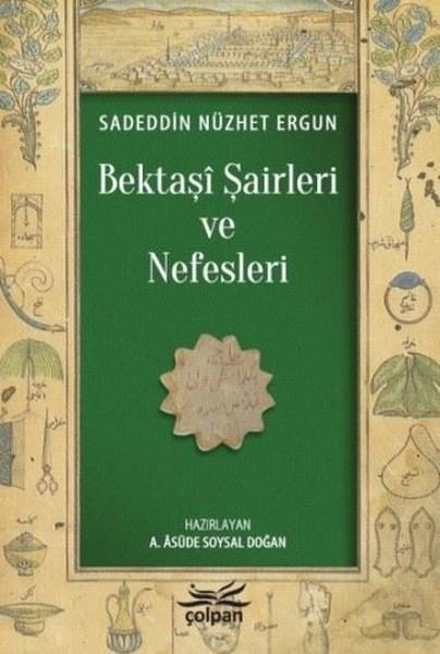 Bektaşi Şairleri ve Nefesleri | Çolpan (İnce Kapak)  - Resim 1
